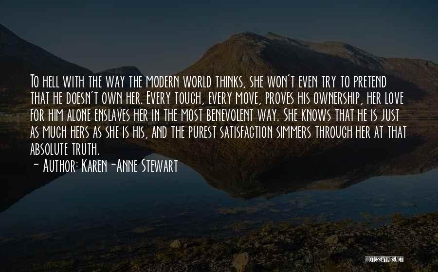 Karen-Anne Stewart Quotes 1902112