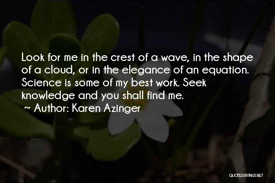 Karen Azinger Quotes 1796126