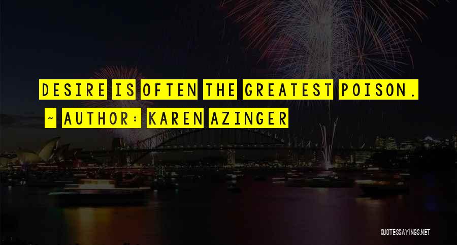 Karen Azinger Quotes 1846541