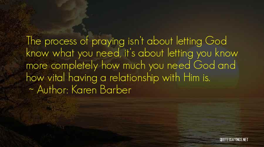 Karen Barber Quotes 844145