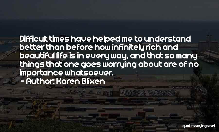 Karen Blixen Quotes 1977971