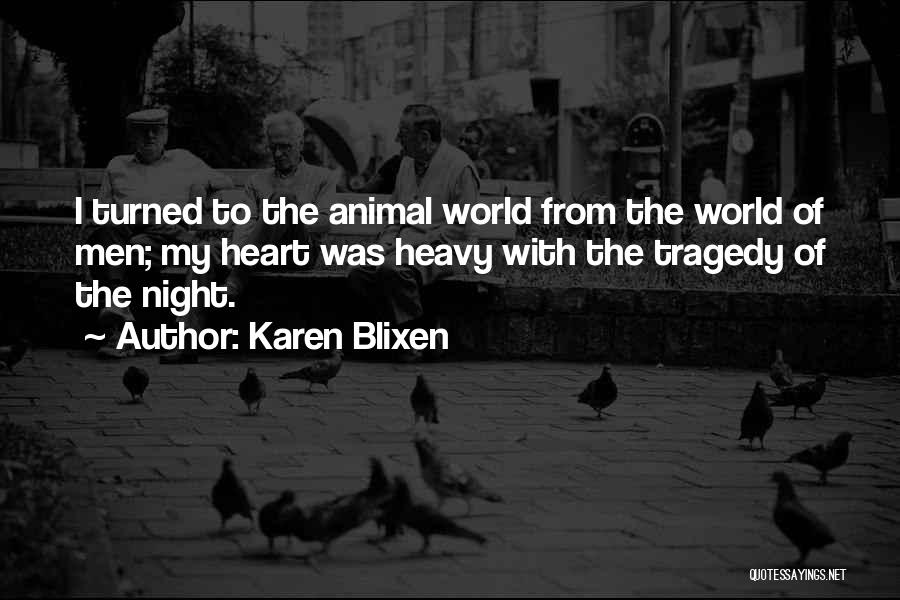 Karen Blixen Quotes 583815