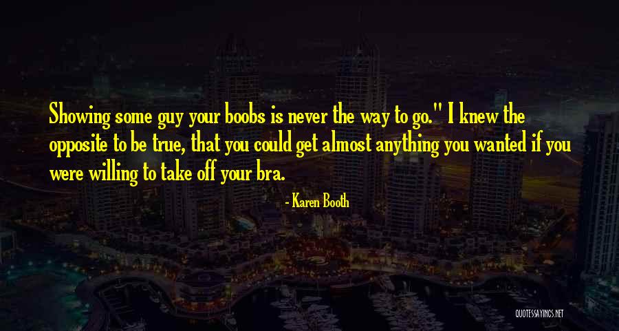 Karen Booth Quotes 1603879