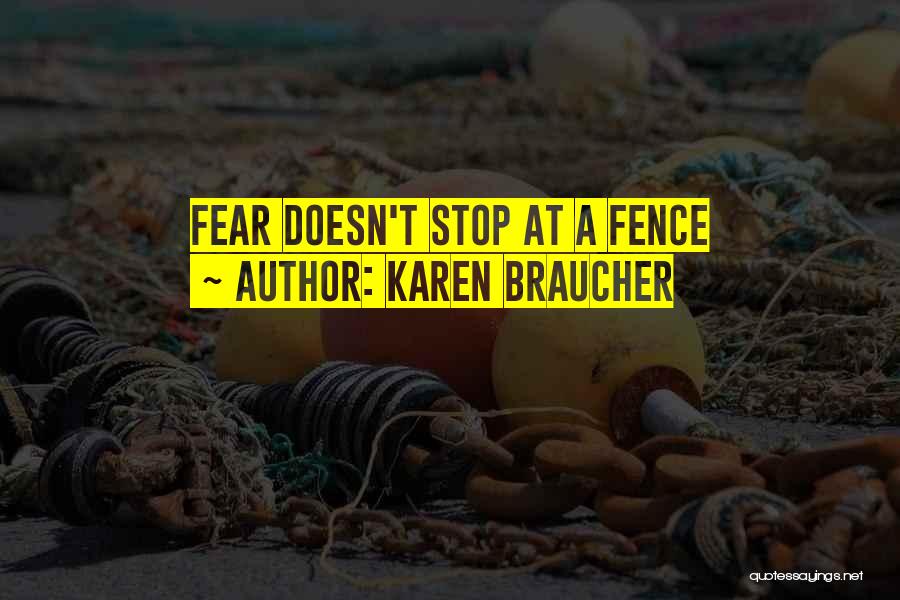 Karen Braucher Quotes 1617972