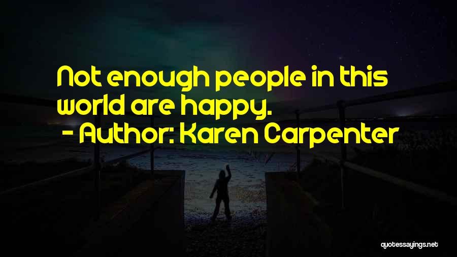 Karen Carpenter Quotes 1148740