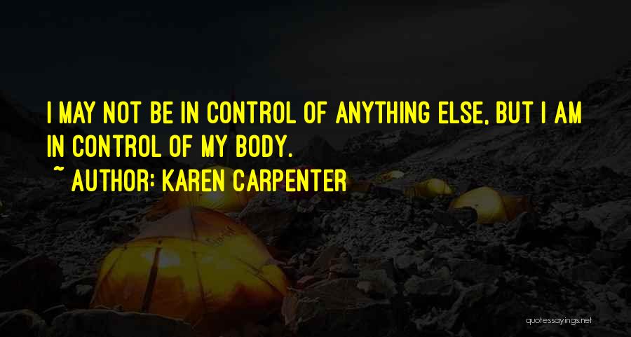 Karen Carpenter Quotes 341982