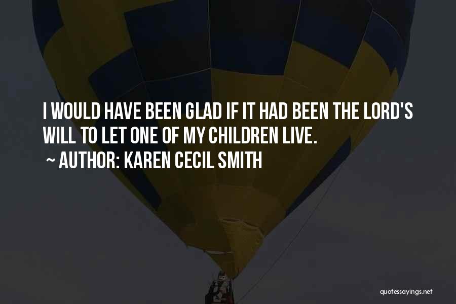 Karen Cecil Smith Quotes 2253739