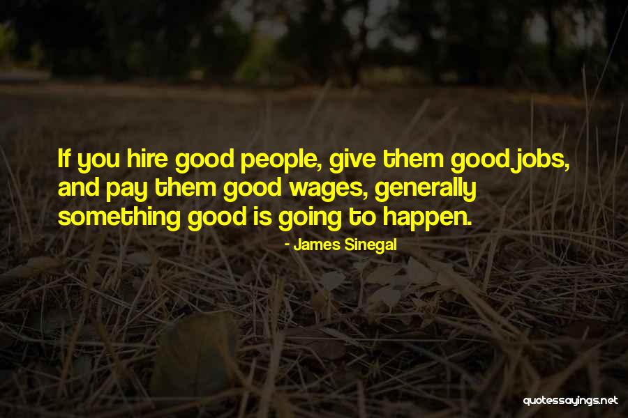 Karen Choi Quotes By James Sinegal Karen Choi Quotes By James Sinegal