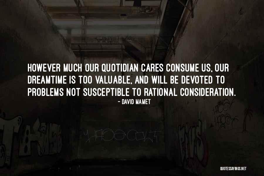 Karen Chouinard Quotes By David Mamet Karen Chouinard Quotes By David Mamet