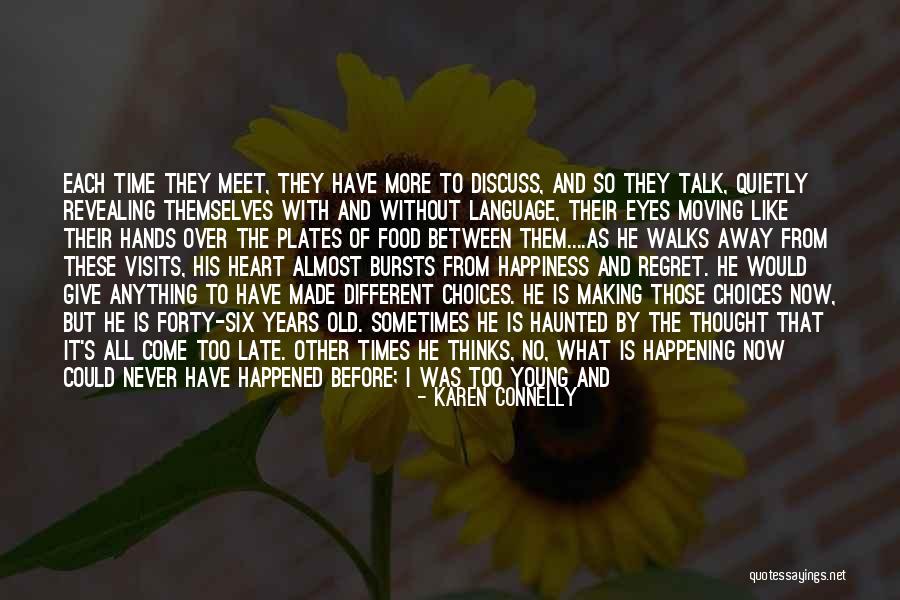Karen Connelly Quotes 1360996 Karen Connelly Quotes 1360996