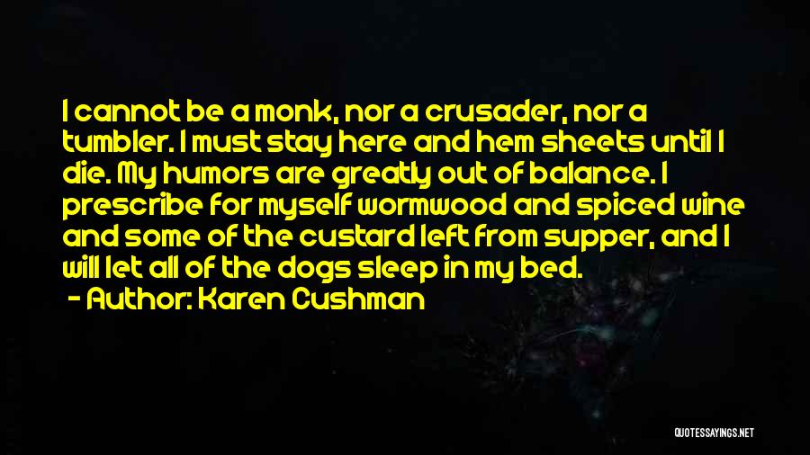 Karen Cushman Quotes 858134