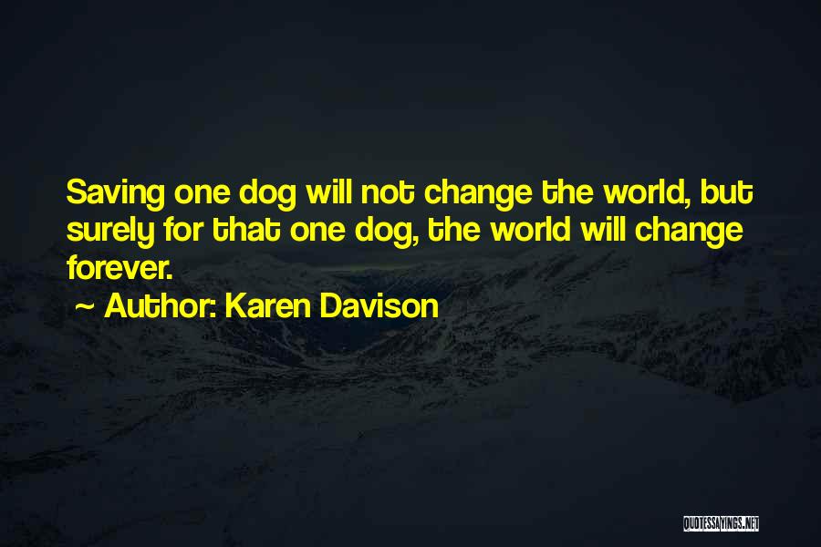 Karen Davison Quotes 1921595