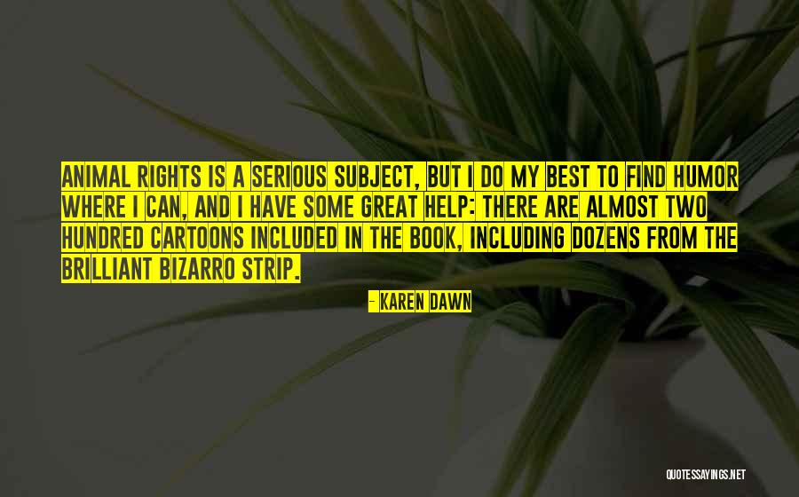 Karen Dawn Quotes 1579967 Karen Dawn Quotes 1579967