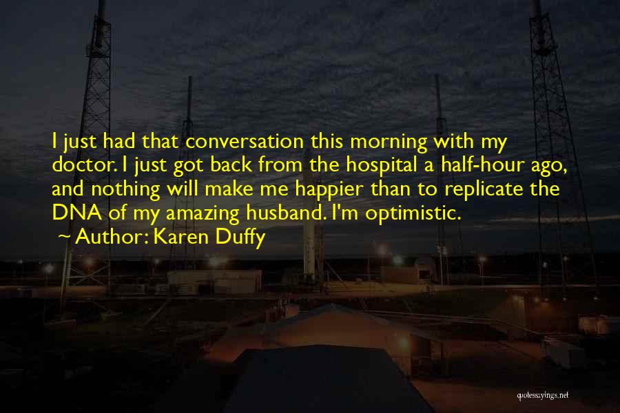Karen Duffy Quotes 1045510