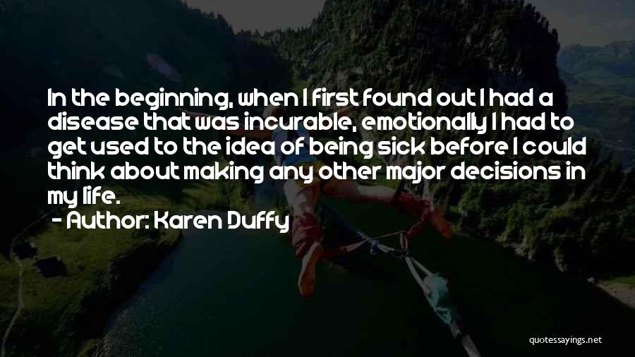 Karen Duffy Quotes 398481