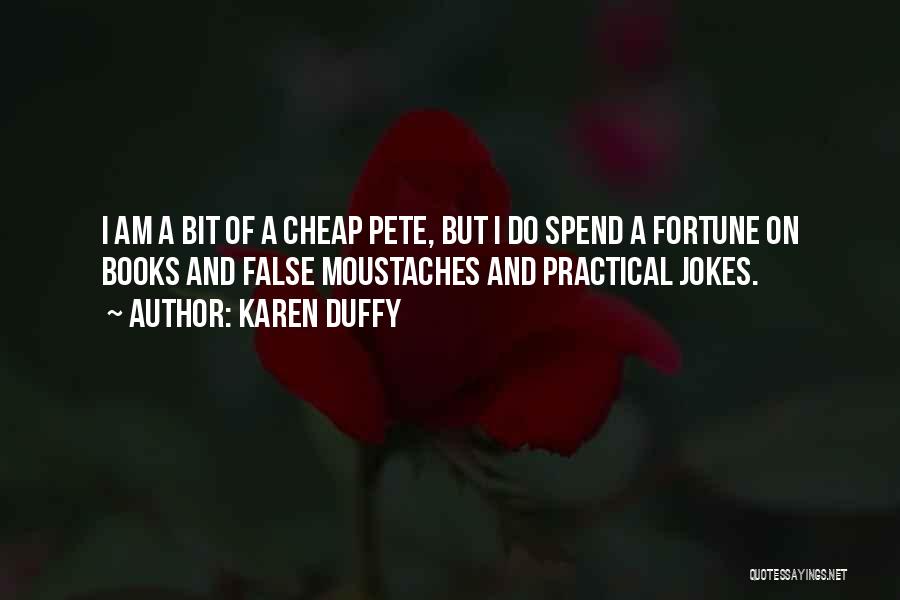 Karen Duffy Quotes 644421