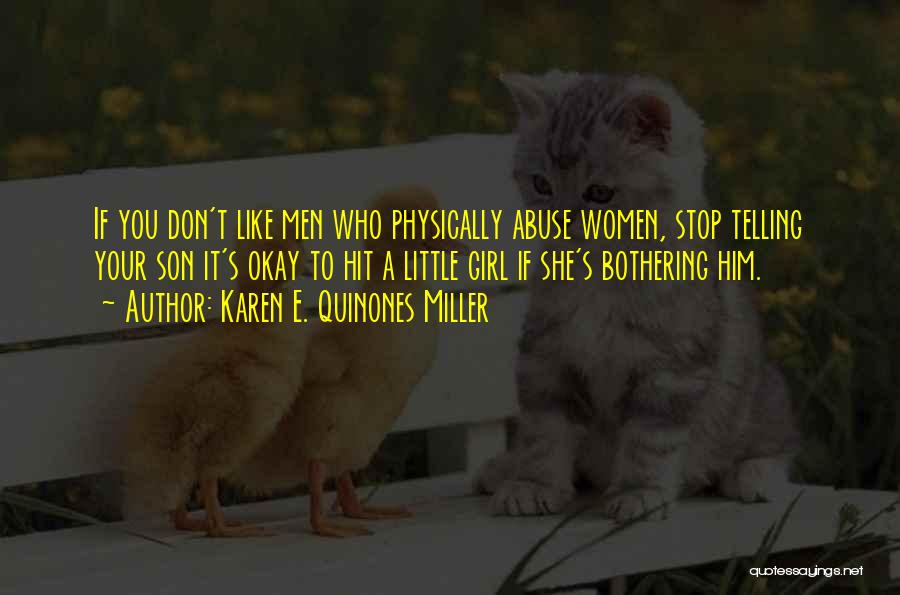 Karen E. Quinones Miller Quotes 1475003