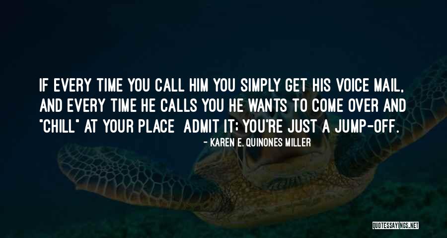 Karen E. Quinones Miller Quotes 1563290