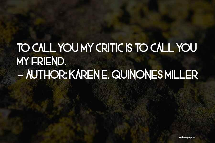 Karen E. Quinones Miller Quotes 1734214