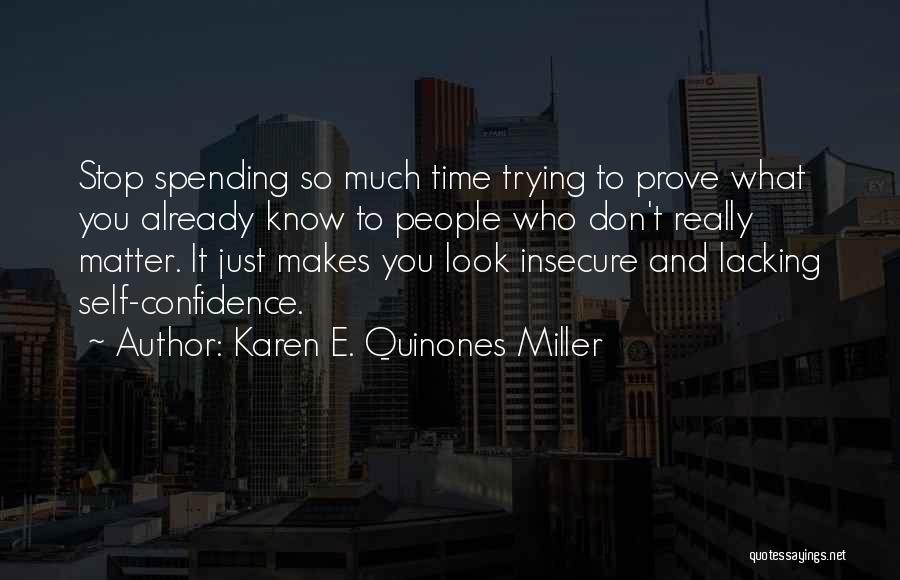 Karen E. Quinones Miller Quotes 2125656