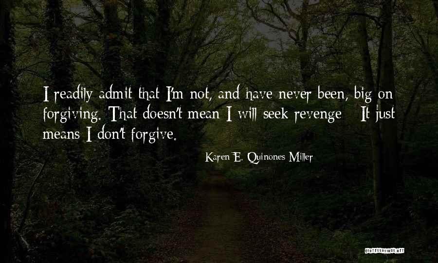 Karen E. Quinones Miller Quotes 450174 Karen E. Quinones Miller Quotes 450174