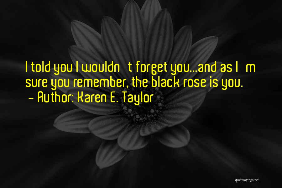 Karen E. Taylor Quotes 1967190