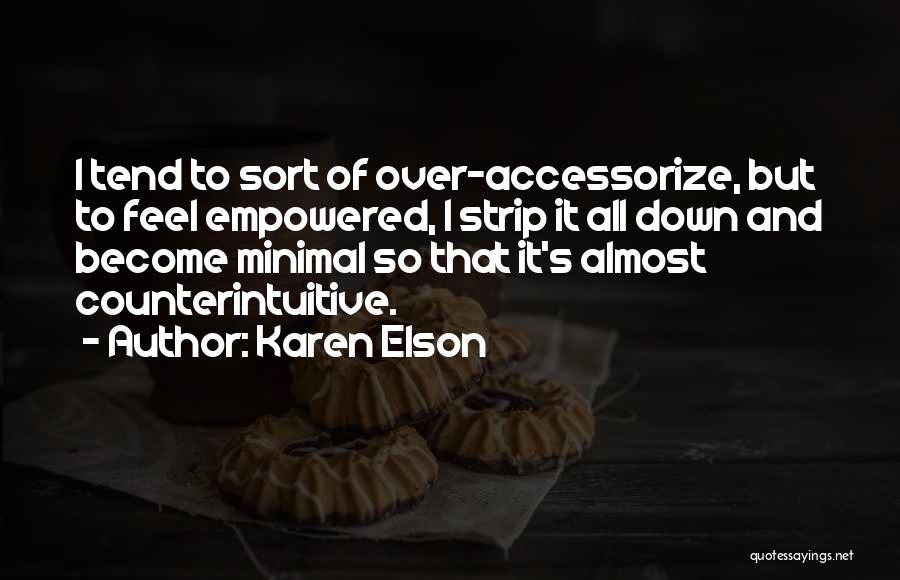 Karen Elson Quotes 1883655