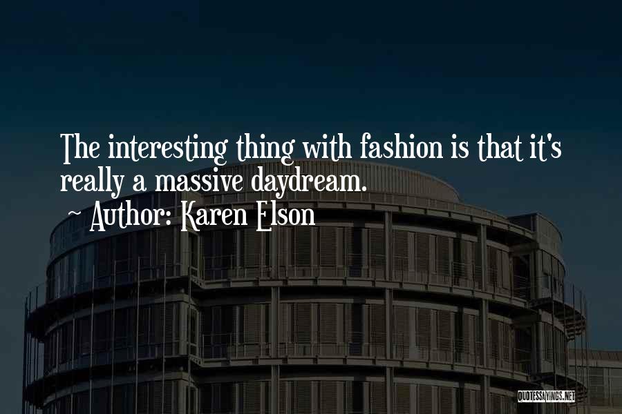 Karen Elson Quotes 334759