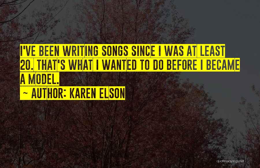Karen Elson Quotes 346722