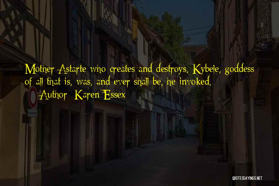 Karen Essex Quotes 1217563