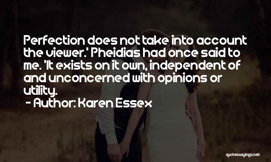 Karen Essex Quotes 1535978