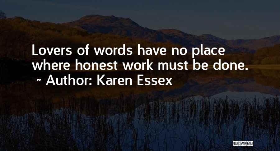 Karen Essex Quotes 1629286