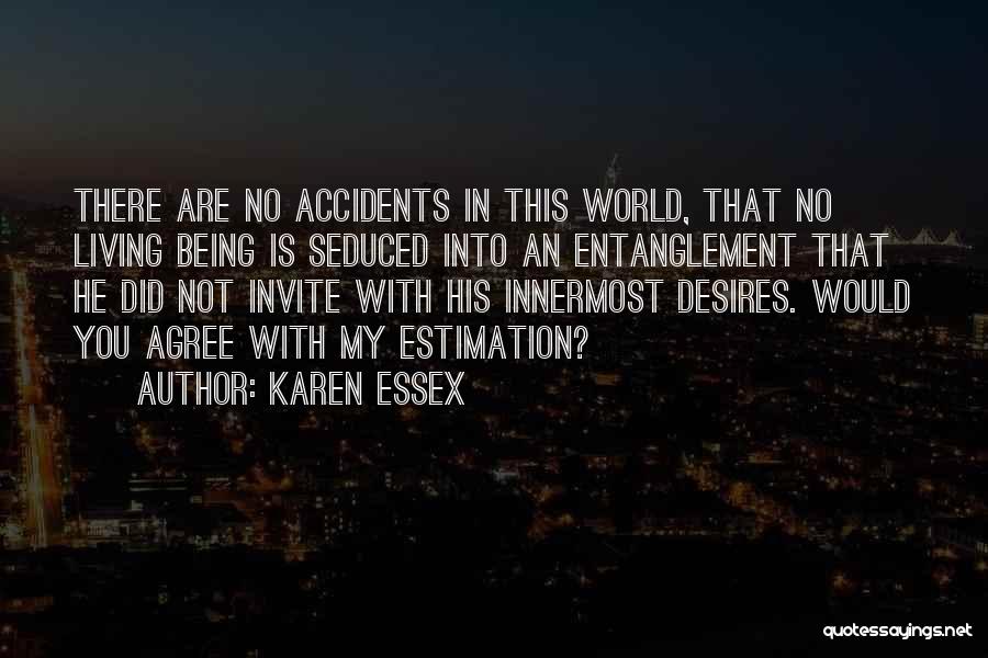 Karen Essex Quotes 1925212