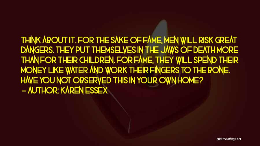 Karen Essex Quotes 1954917