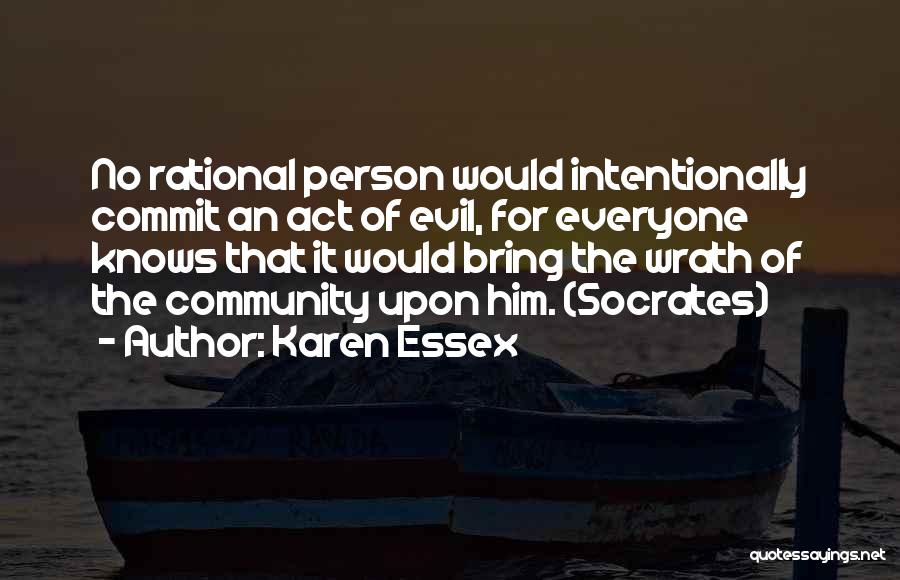 Karen Essex Quotes 866914