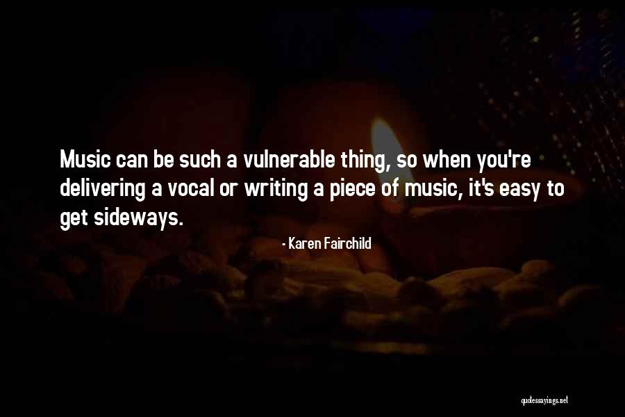 Karen Fairchild Quotes 1991762 Karen Fairchild Quotes 1991762