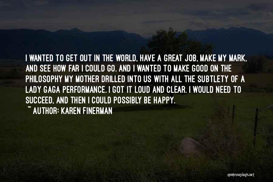Karen Finerman Quotes 1161391