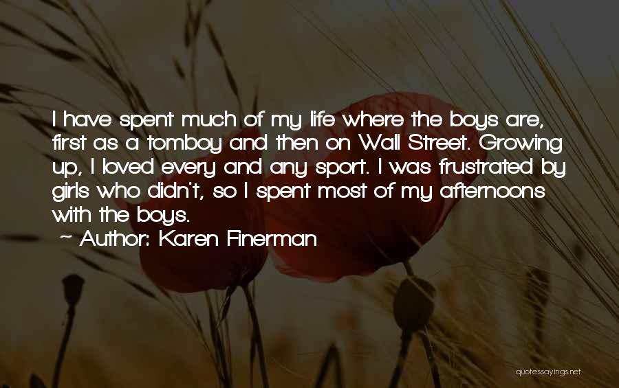 Karen Finerman Quotes 183355