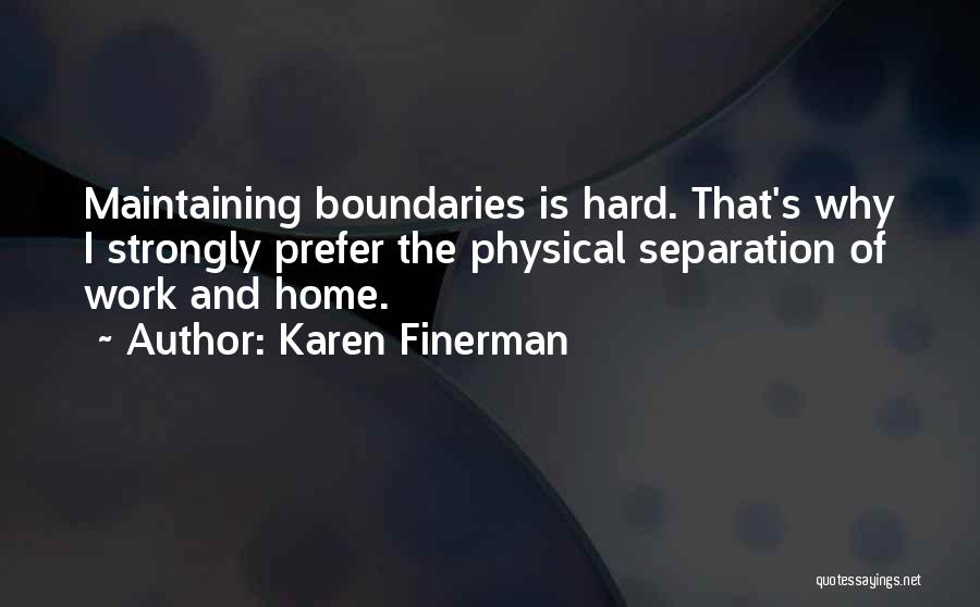 Karen Finerman Quotes 218471