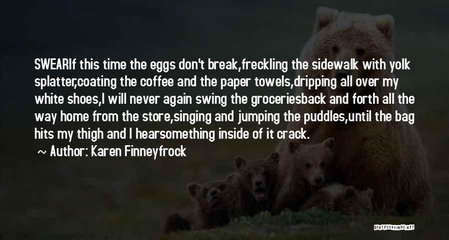 Karen Finneyfrock Quotes 1050744