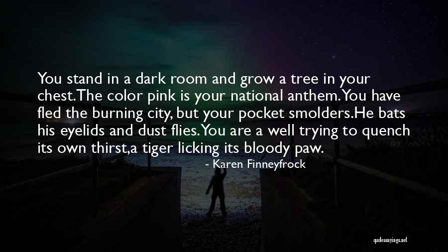 Karen Finneyfrock Quotes 1312166 Karen Finneyfrock Quotes 1312166