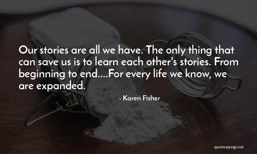 Karen Fisher Quotes 254459