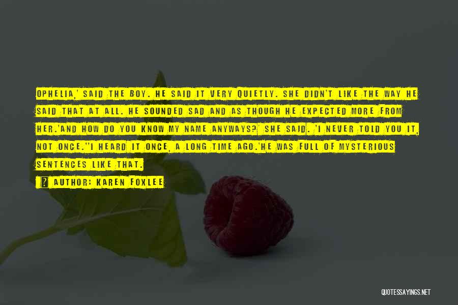 Karen Foxlee Quotes 1038574 Karen Foxlee Quotes 1038574