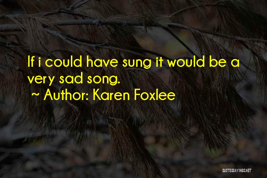 Karen Foxlee Quotes 1320508 Karen Foxlee Quotes 1320508