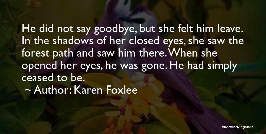 Karen Foxlee Quotes 1719511