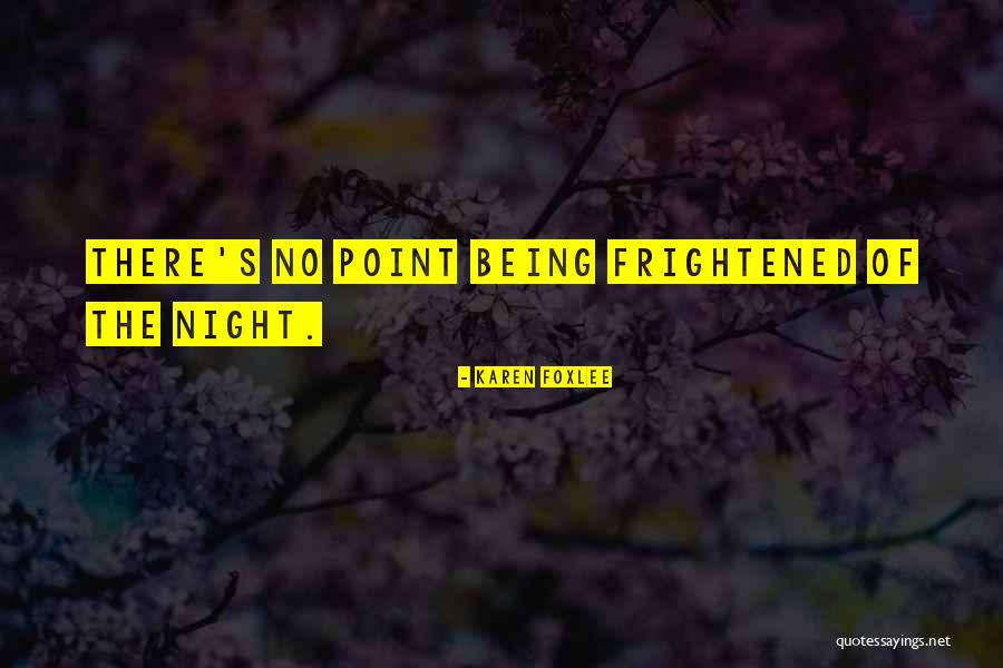 Karen Foxlee Quotes 1994656 Karen Foxlee Quotes 1994656