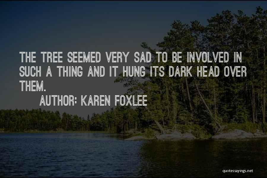 Karen Foxlee Quotes 415175
