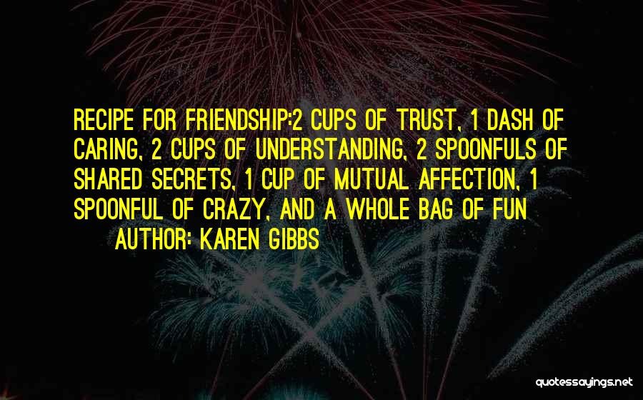 Karen Gibbs Quotes 120435