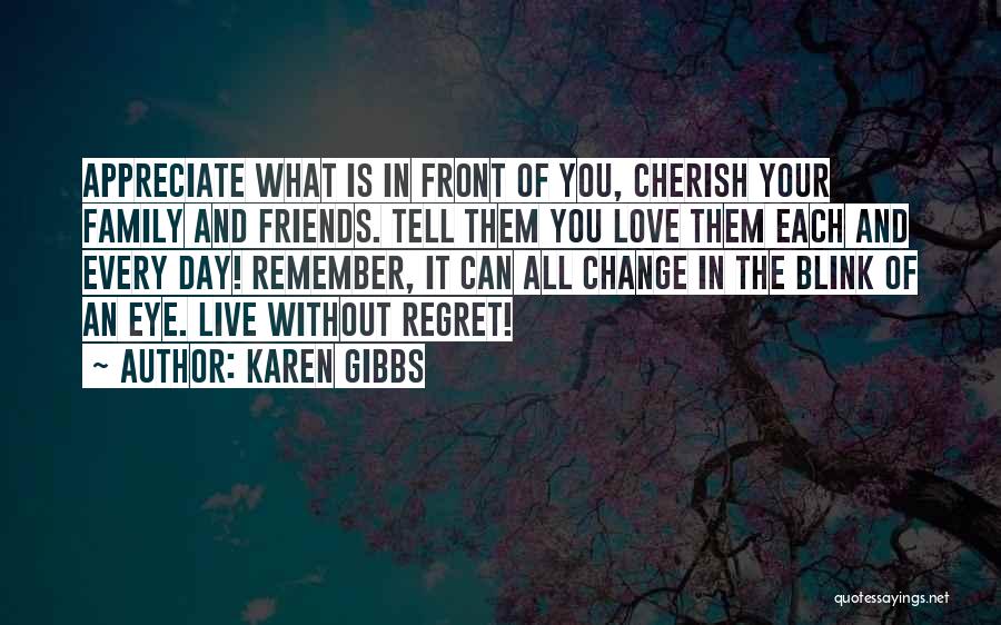 Karen Gibbs Quotes 1239316