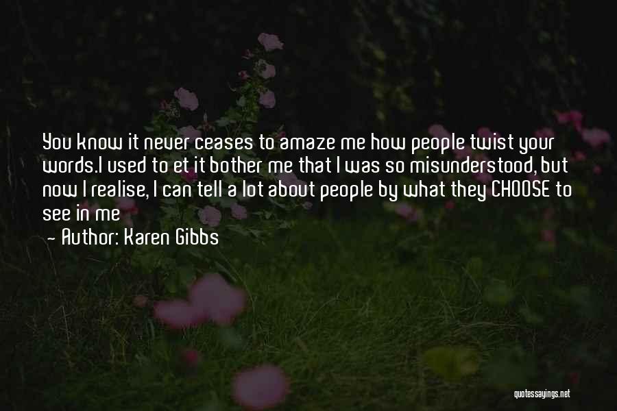 Karen Gibbs Quotes 1310726
